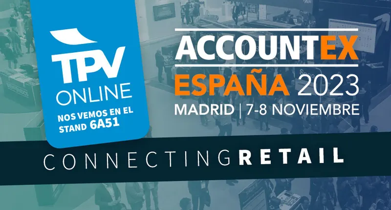 TPV Online en Accountex España 2023: Conectividad, Innovación y Comercio Omnicanal